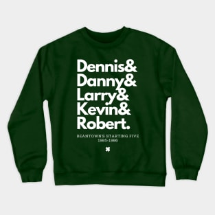 1985-1986 Boston's Starting Five! Crewneck Sweatshirt